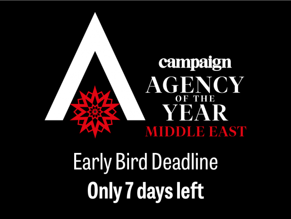 Early Bird Deadline Agency of the year campaign middle east